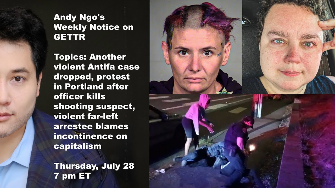 Andy Ngo live: Antifa arrestee blames incontinence on capitalism