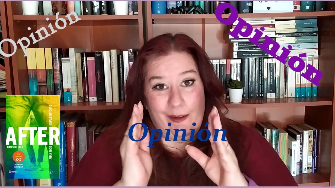 RESEÑA AFTER... ¿Qué opinión tienes?... (Libros de Anna Todd)