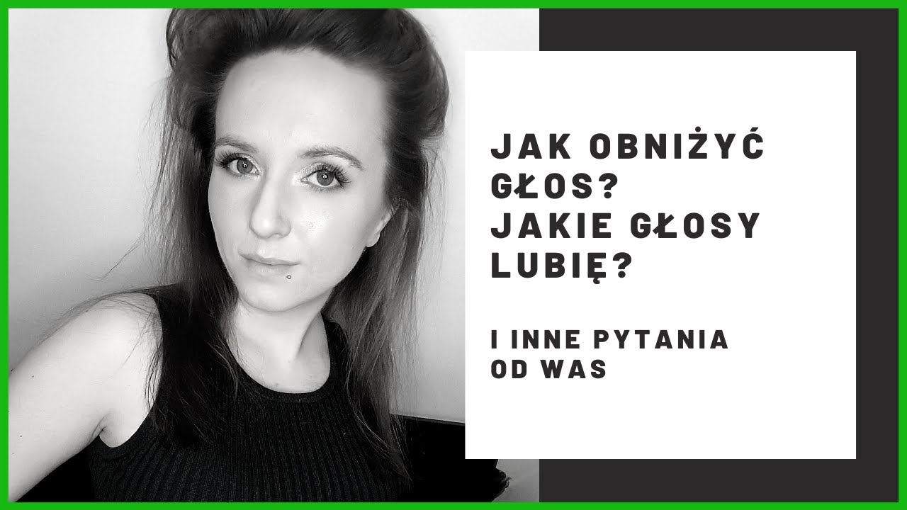 Jak mówić wolniej? Jak obniżyć głos? Jakie głosy lubię? Wasze pytania! | Zadbam o swój MEGA GŁOS