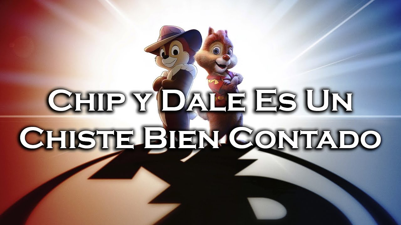 | Chip y Dale Al Rescate Es Un Chiste Bien Contado | Reseña |