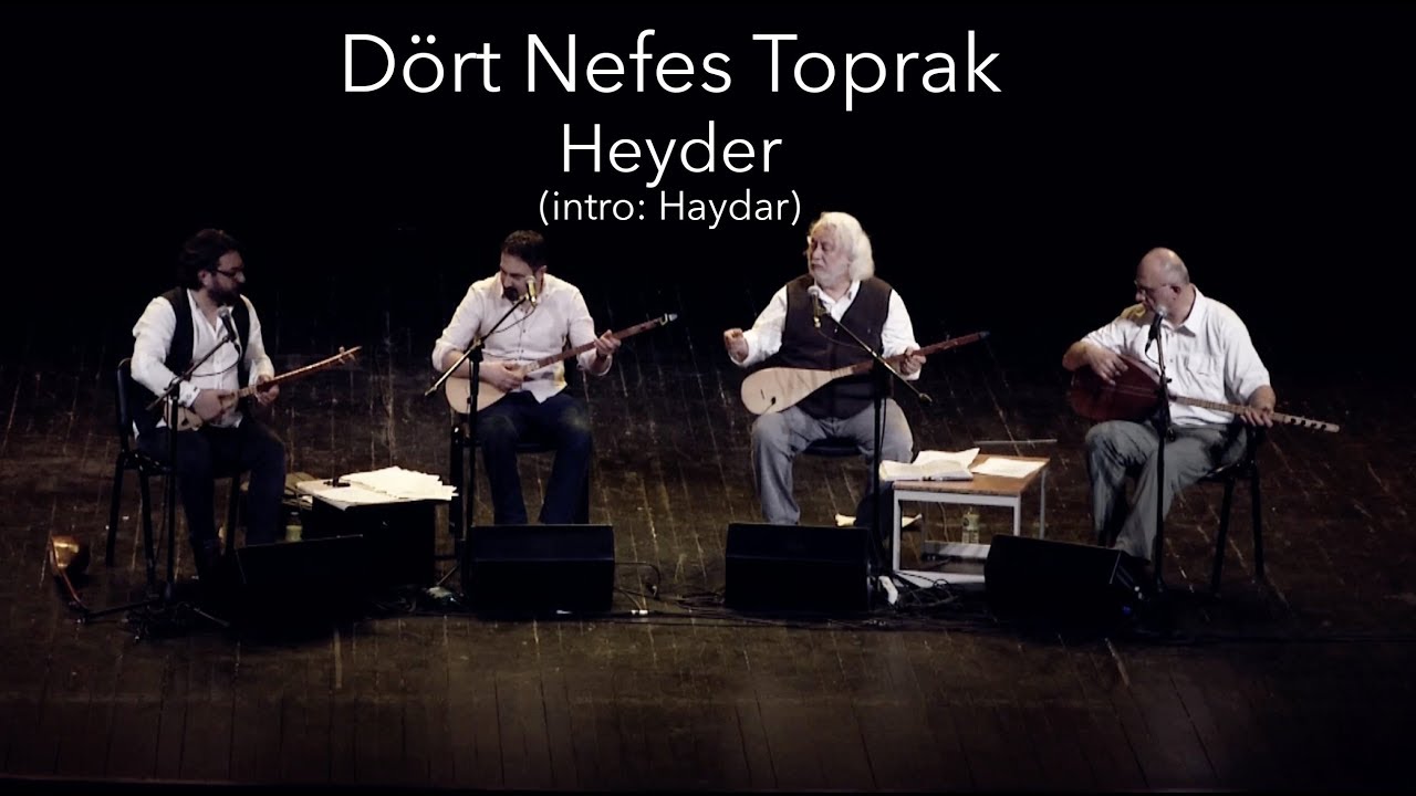 Dört Nefes Toprak - Heyder (intro Haydar) - Istanbul 2019 live