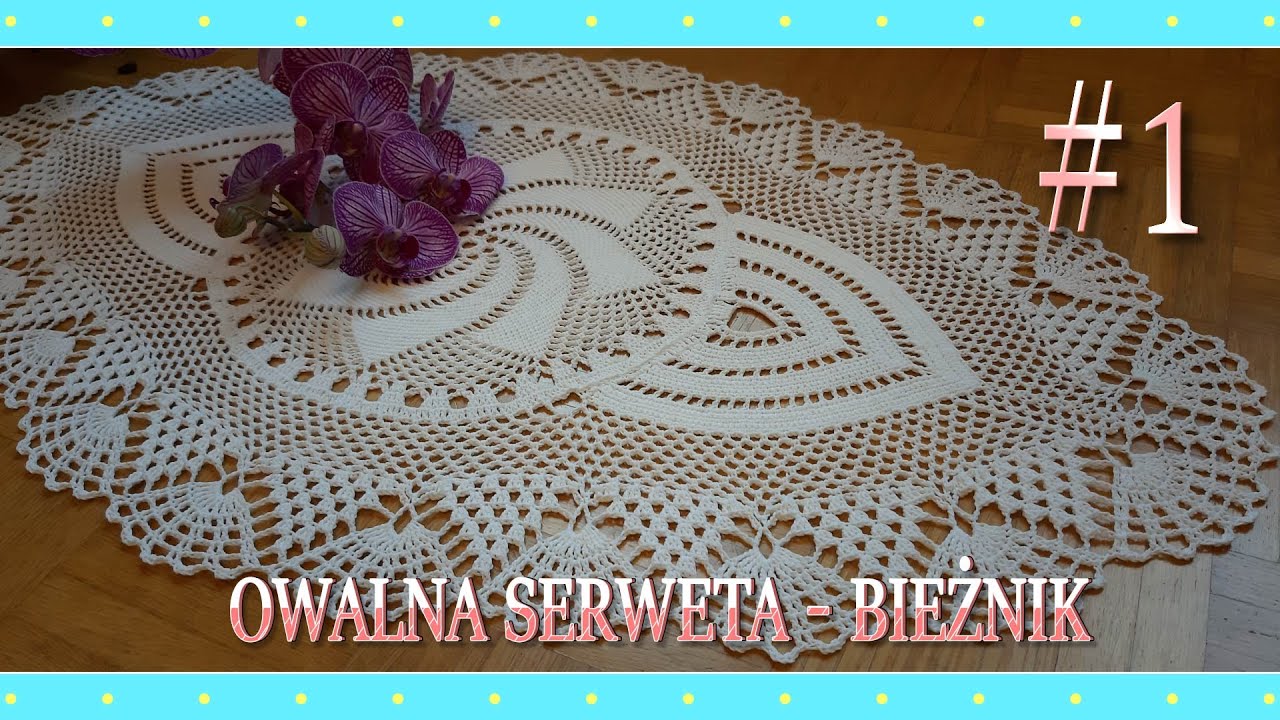 Owalna serweta - bieżnik na szydełku #1/3