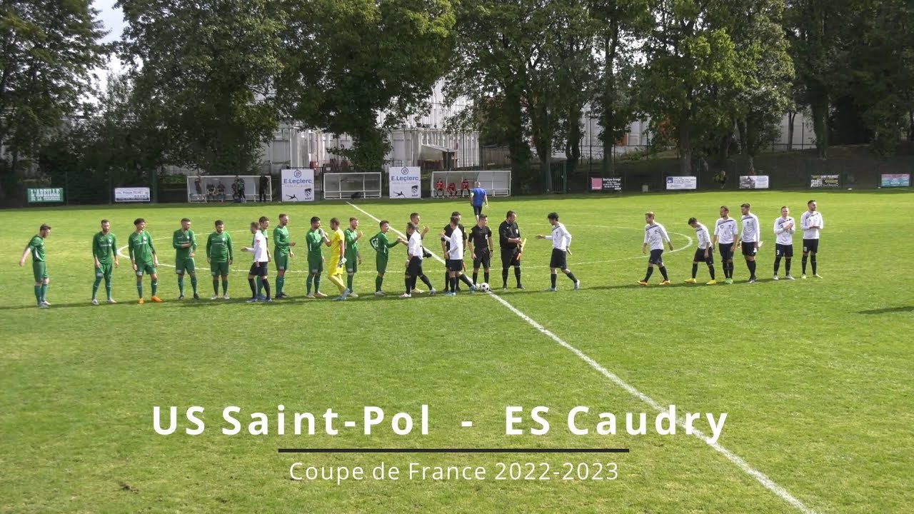 ⚽ Coupe de France : US Saint Pol 3-2 ES Caudry