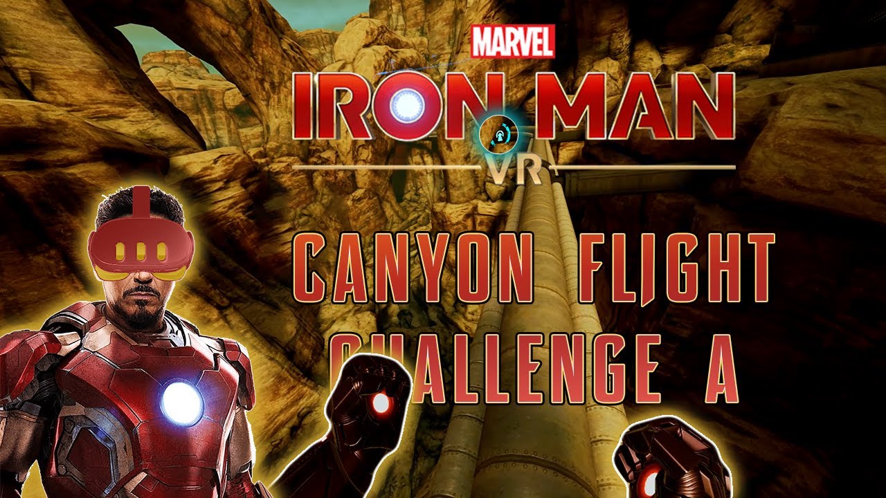 Canyon Flight Challenge A | Iron Man VR
