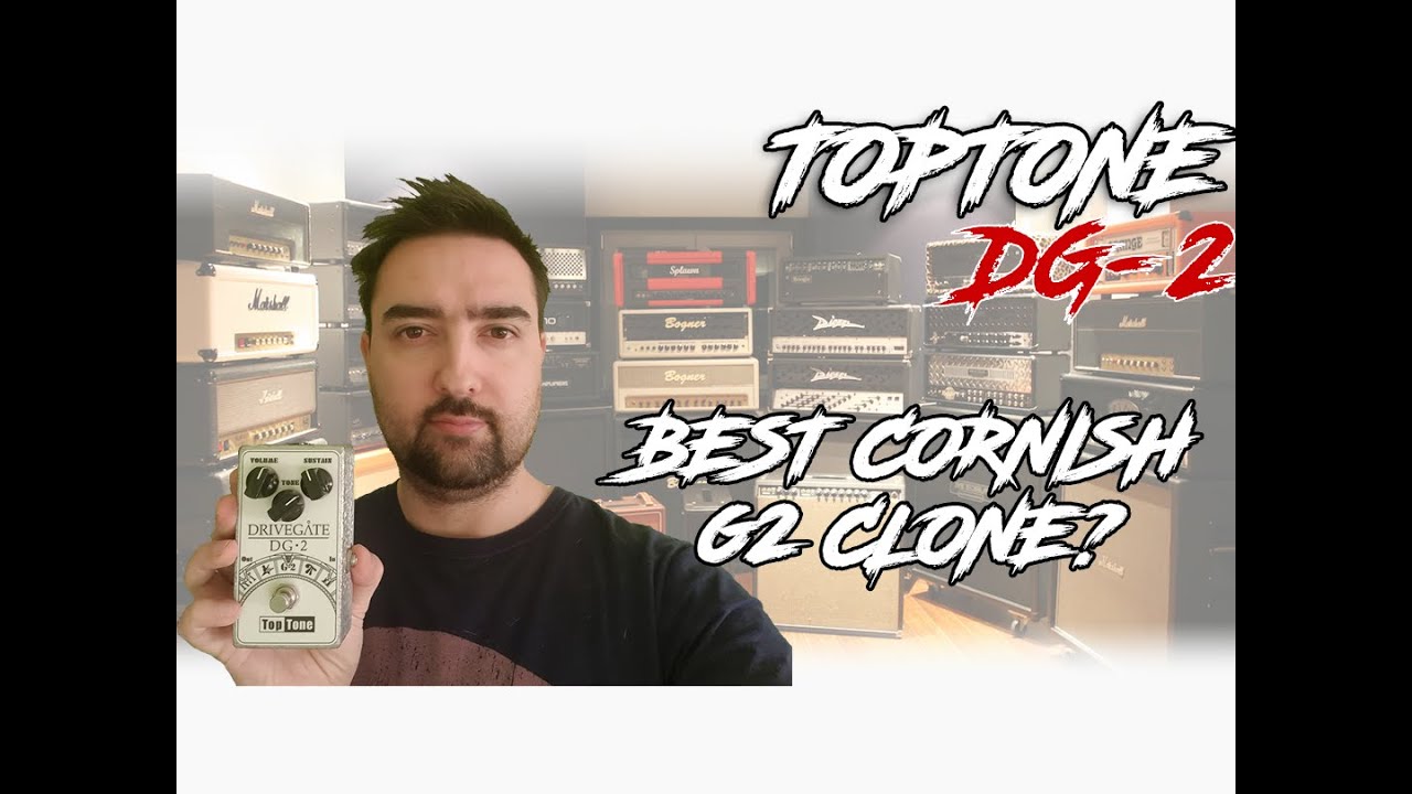 Toptone DG-2 (Cornish G2 Clone) demo
