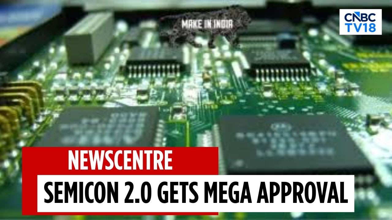 Government Clears ₹1.9 Lk Cr For Semiconductor 2.0, Mobile Scheme