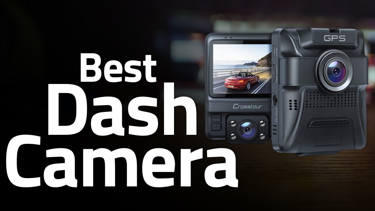Best Dash Camera 2021- Car Dash Cams Review