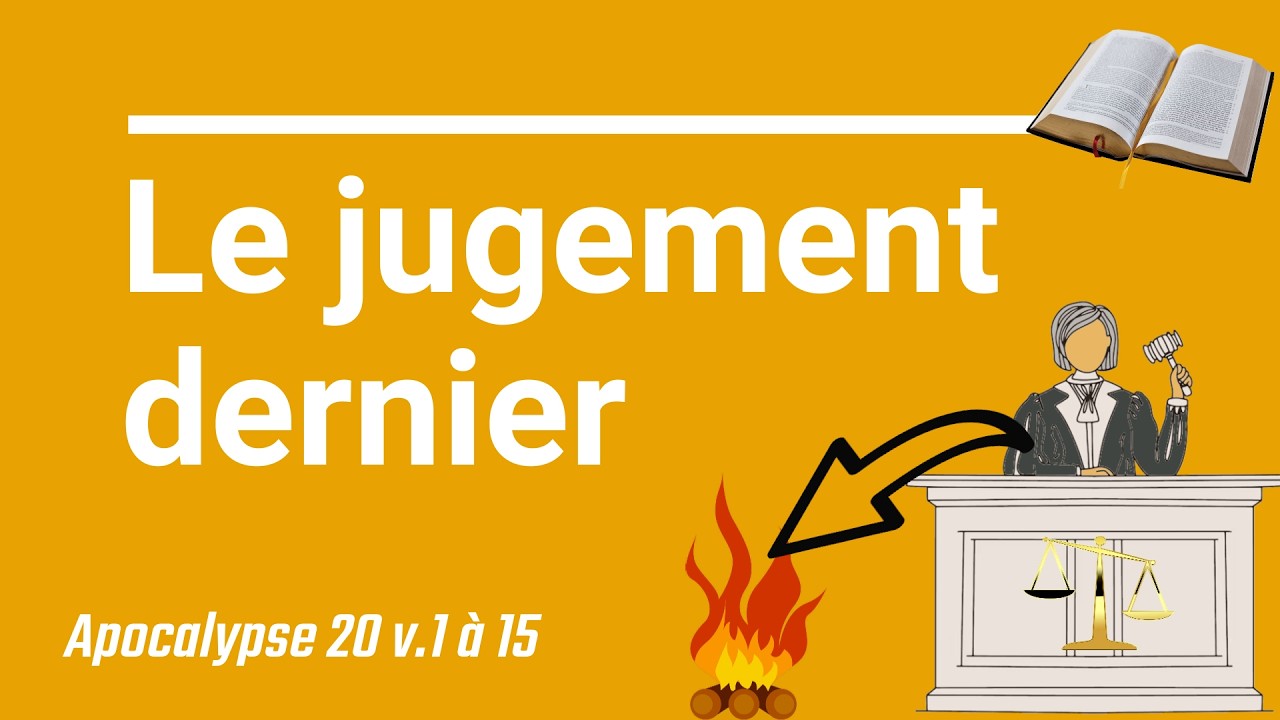 140 - Le jugement dernier (Apocalypse 20 v.1 à 15)