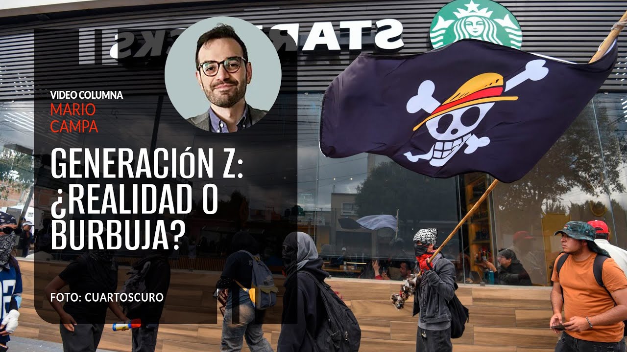 Generaci&oacute;n Z: &iquest;Realidad o burbuja? Por Mario Campa