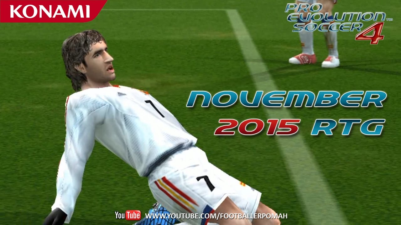 PES 4 | RTG [November 2015]
