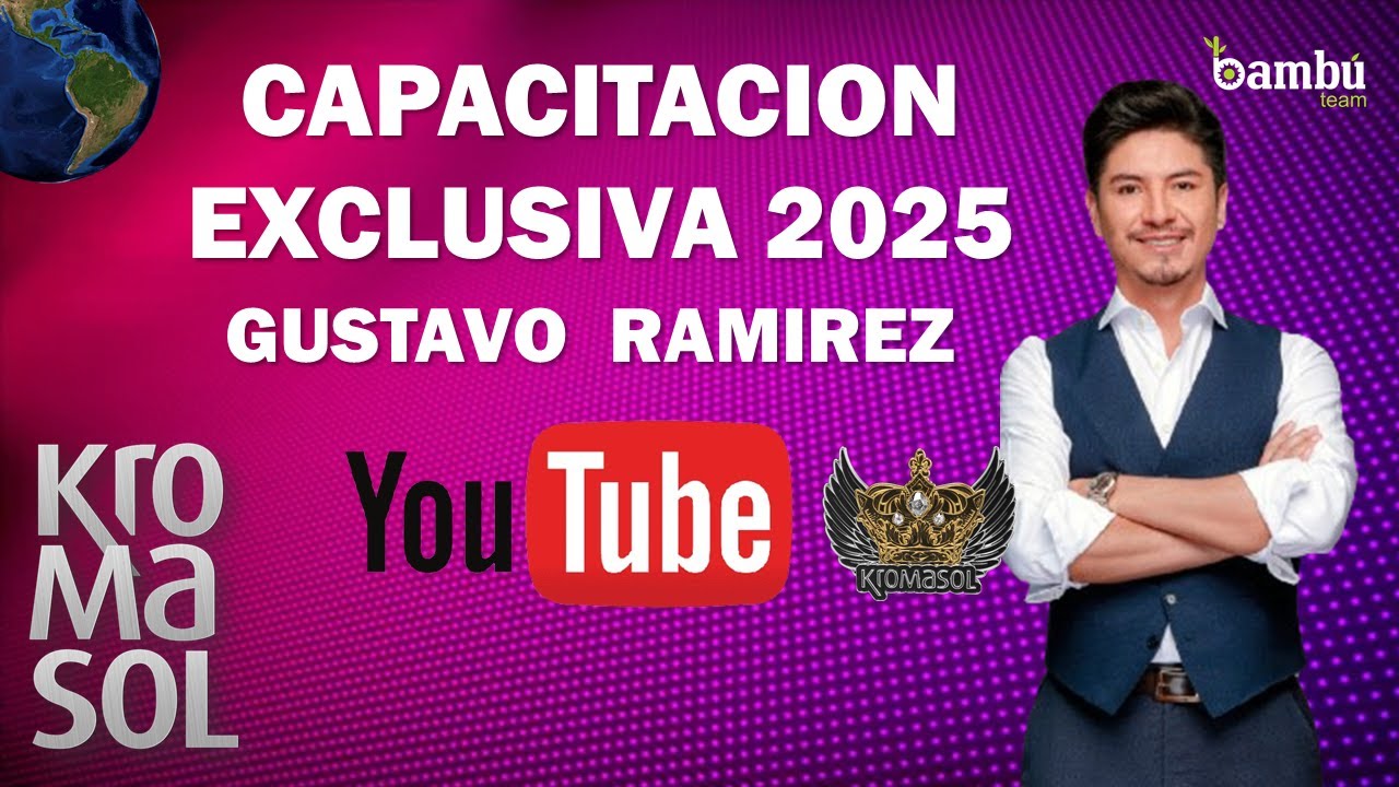 GUSTAVO RAMIREZ KROMASOL /CAPACITACION EXCLUSIVA 2025 /BAMBU KROMASOL