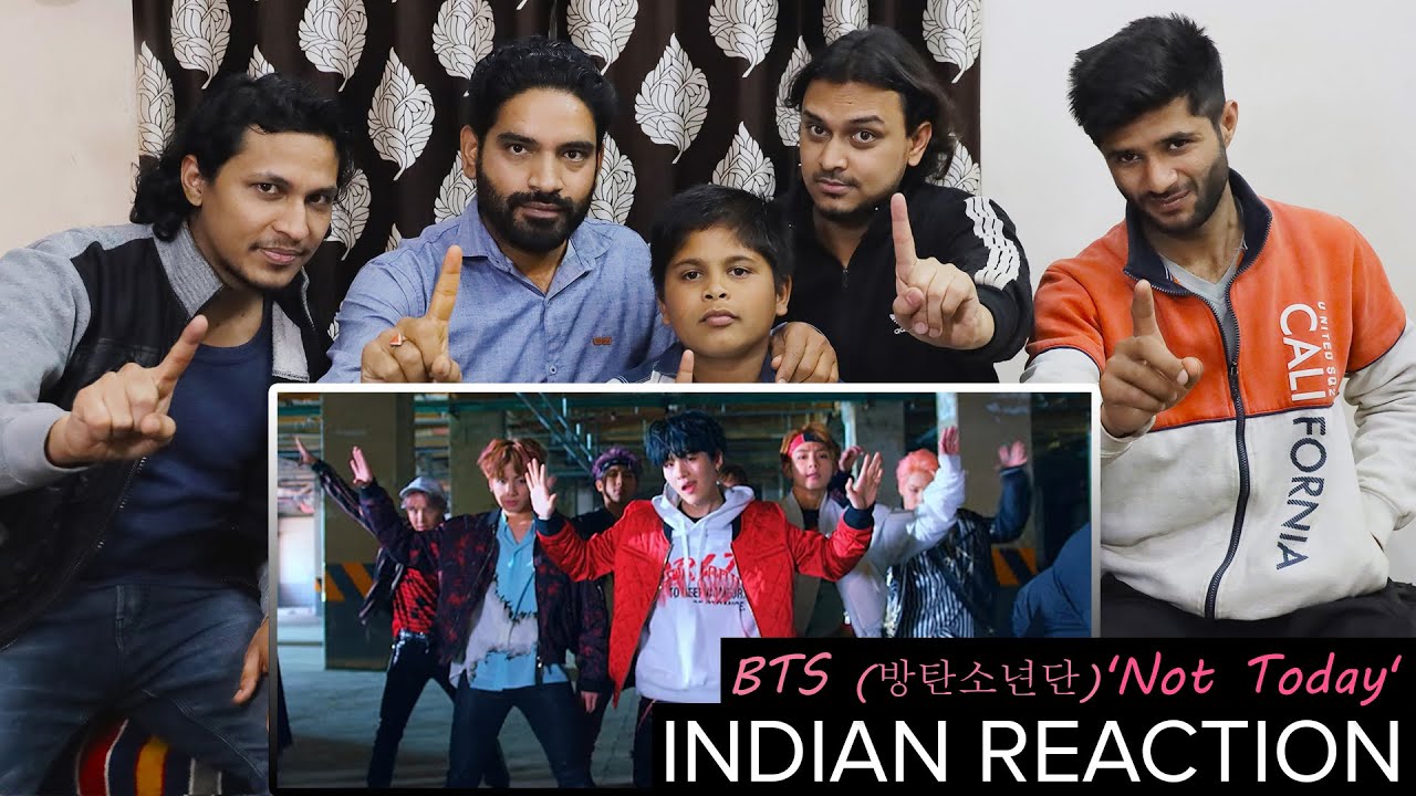 indian reaction to bts not today | korean songs