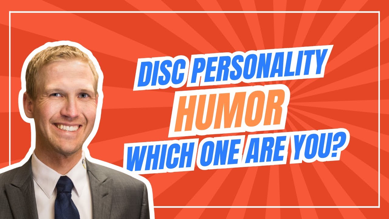Your DISC Personality Humor - Which one are you?
