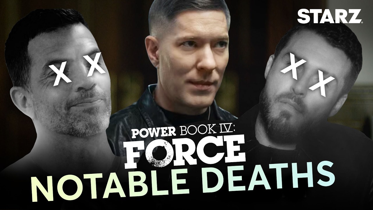 Every Death from Power Book IV: Force | STARZ
