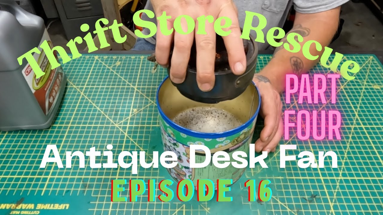 Antique Desk Fan Part 3