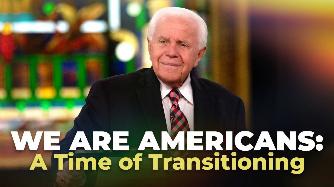 We Are Americans: A Time of Transitioning | Jesse Duplantis