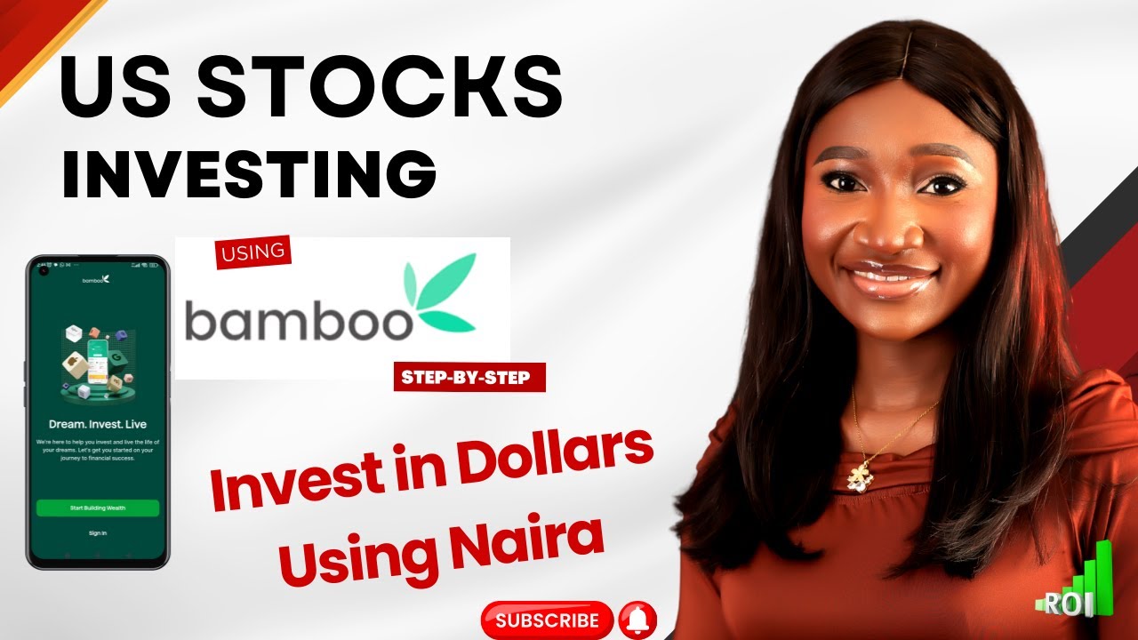 How to Invest & Make Money in US Stocks from Nigeria | Bamboo App Tutorial | Investing Dollars