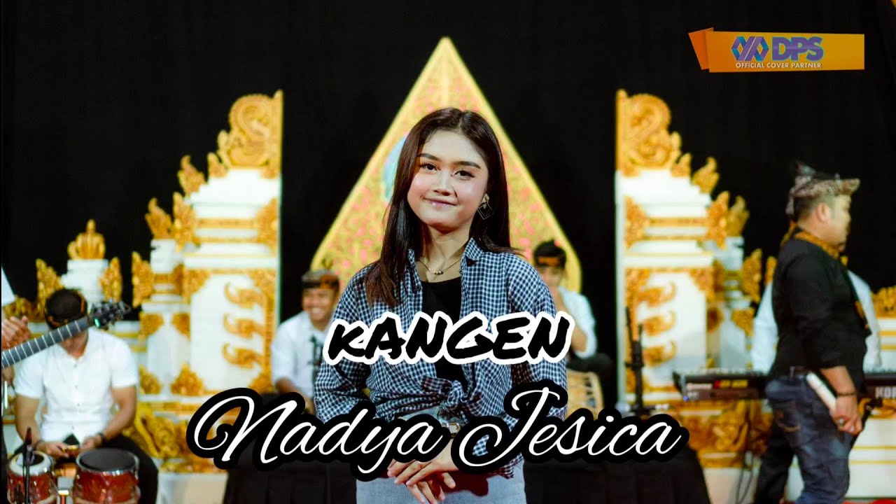 KANGEN // NADYA JESSICA//KUWUNG WETAN