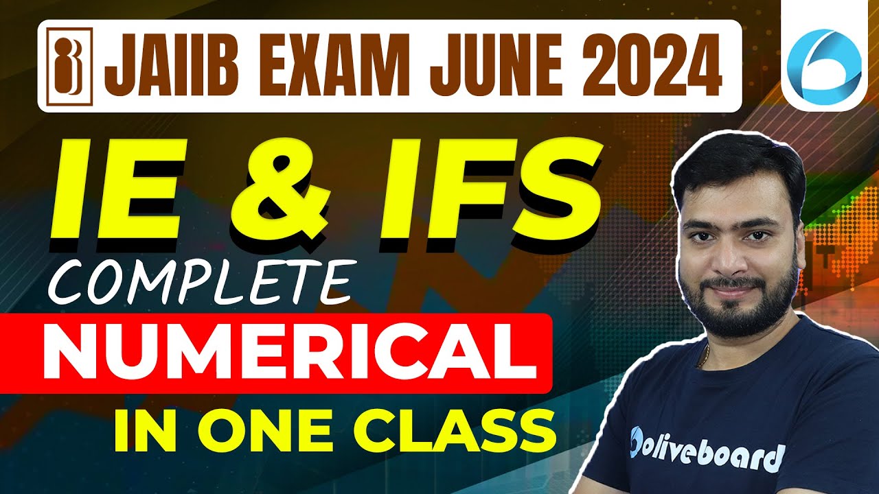 JAIIB Exam June 2024 | JAIIB IE And IFS Complete Numerical  in One Class | By Himanshu Sir