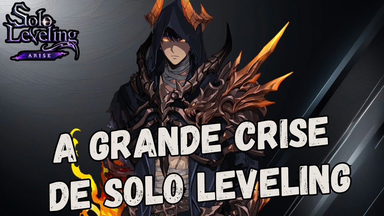 A GRANE CRISE DE SOLO LEVELING ARISE