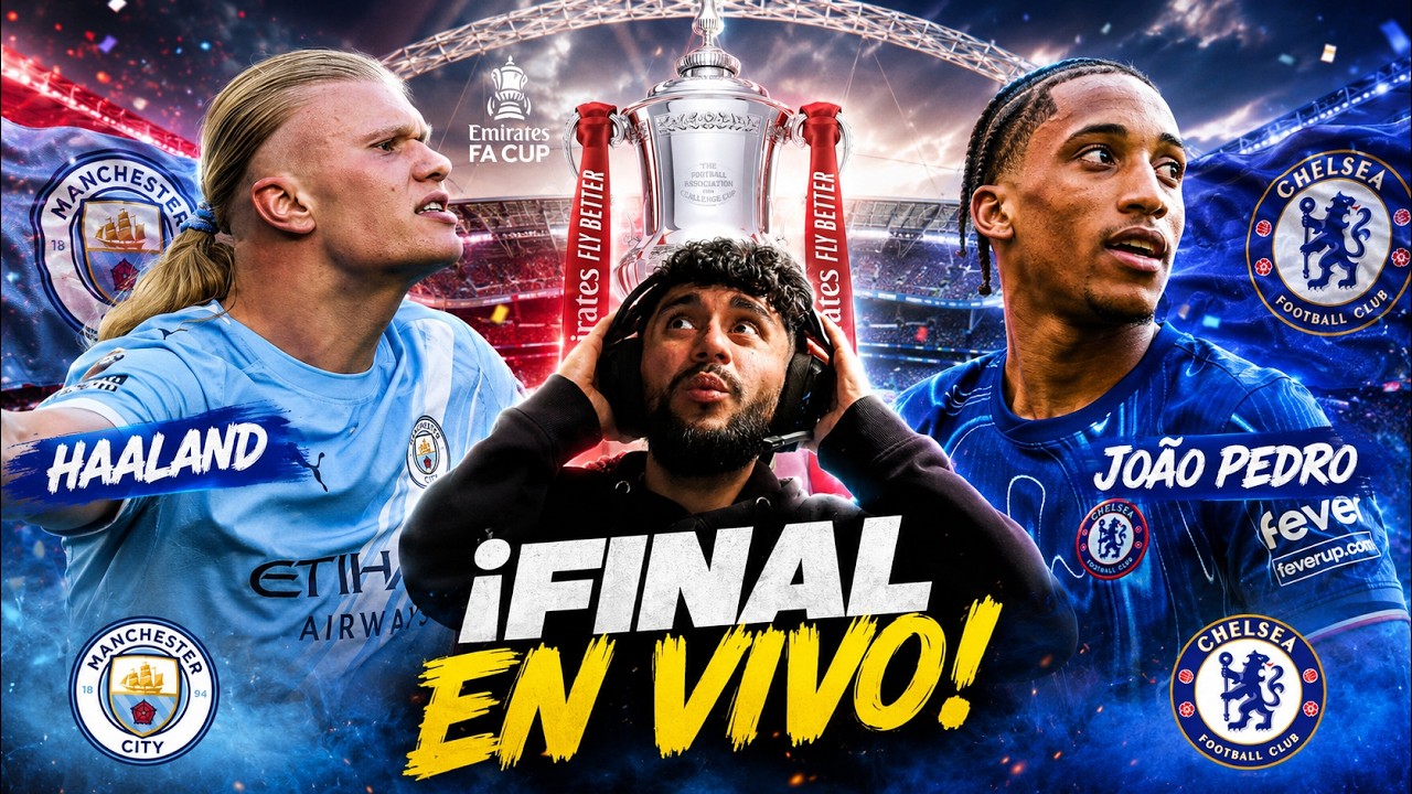 EN VIVO 🎥 viendo la FINAL FA CUP ⚽ #facup2026