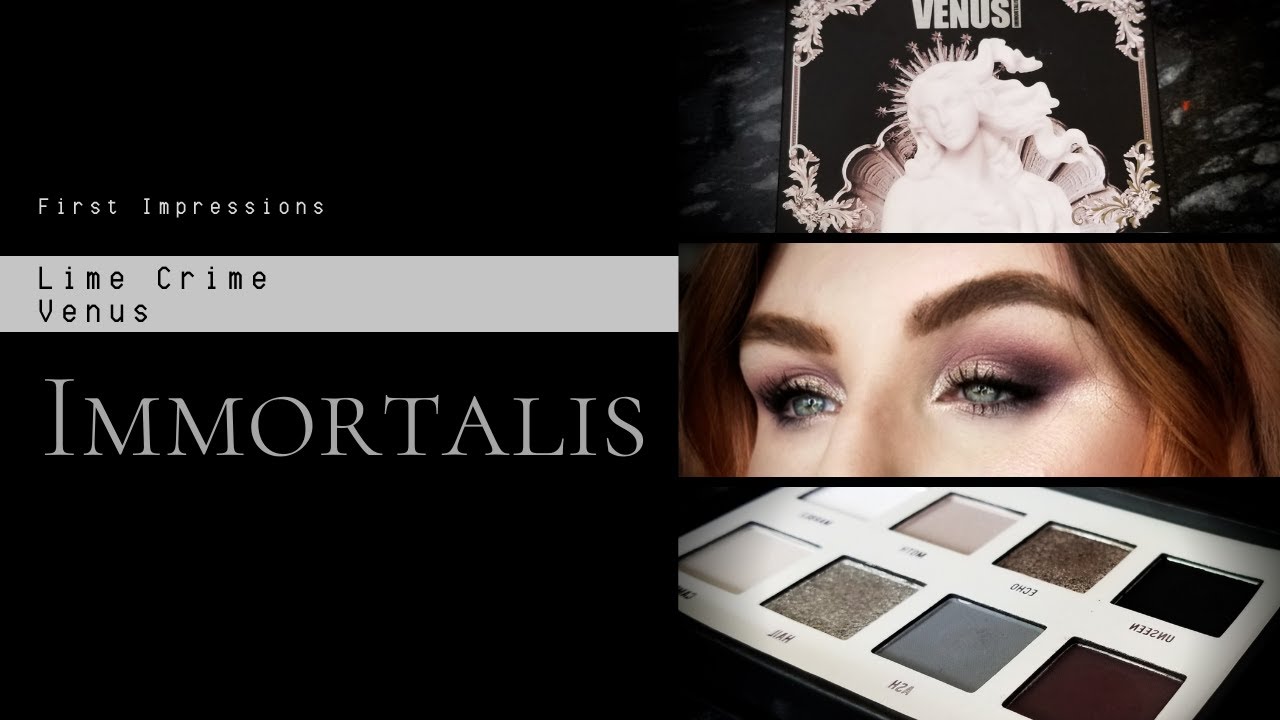 Lime Crime Venus Immortalis First Impressions | Anna Bankester