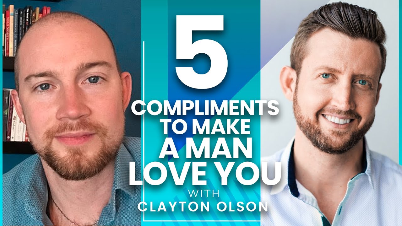 5 Compliments to Make a Man Love You