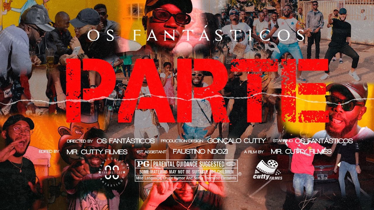 Os Fantásticos 🇦🇴 - PARTE 💥 (Vídeo Oficial)