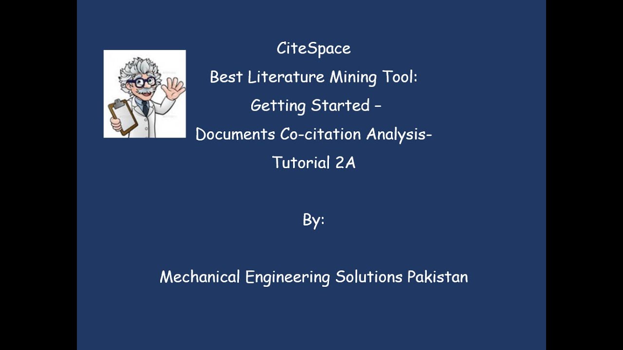 CiteSpace Best Literature Mining Tool: Getting Started &ndash; Documents Co-Citation Analysis- Tutorial 2A