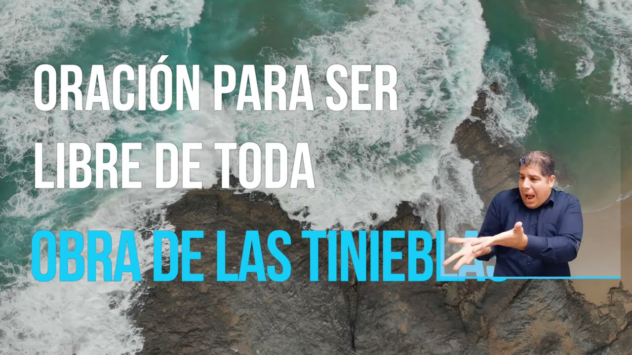Devocionales Justo a Tiempo | ORACIÓN PARA SER LIBRE DE TODA OBRA DE LAS TINIEBLAS - Pastor Eliashc
