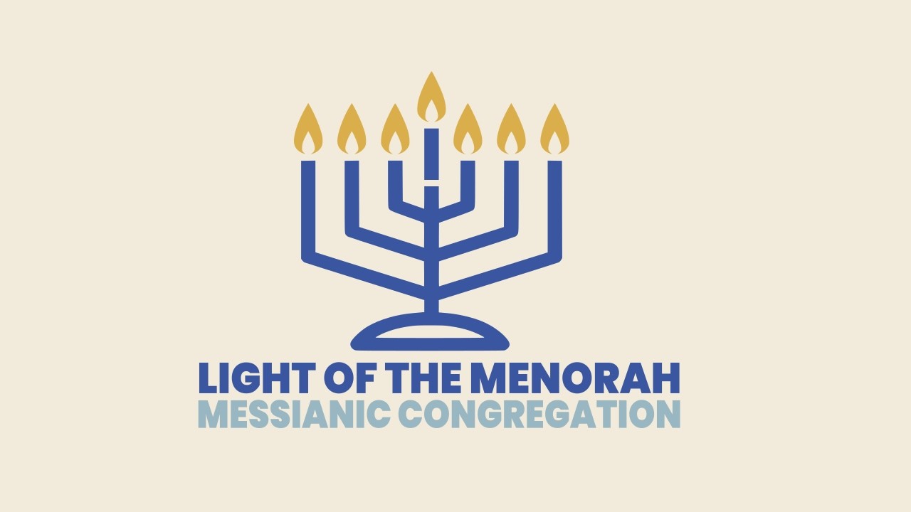 Messianic Shabbat Worship Service - Vayak'hel-Pekudei - 5786/2026 - Light of the Menorah