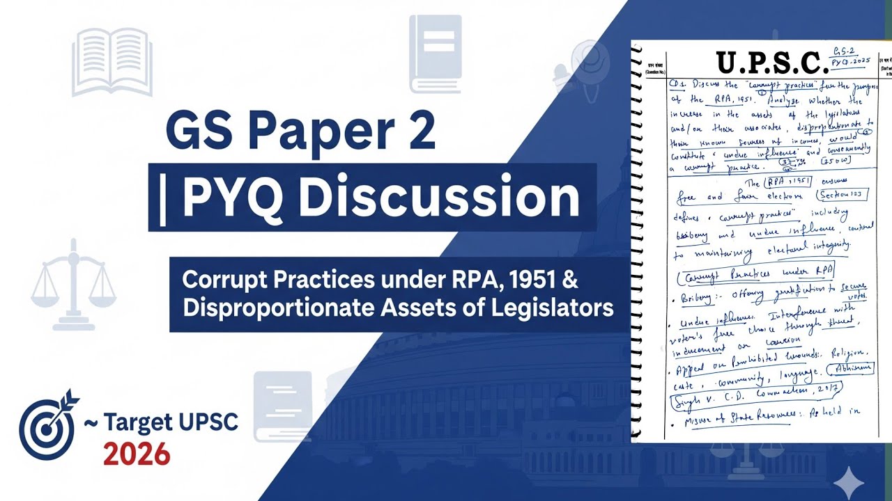 Corrupt Practices Under RPA, 1951 & Disproportionate Assets of Legislators 