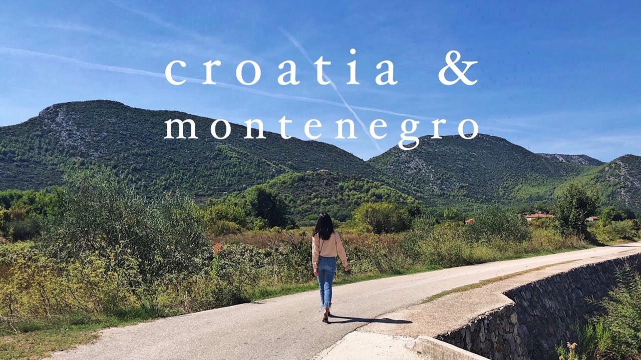 CROATIA & MONTENEGRO VLOG || September 2018 [4K]