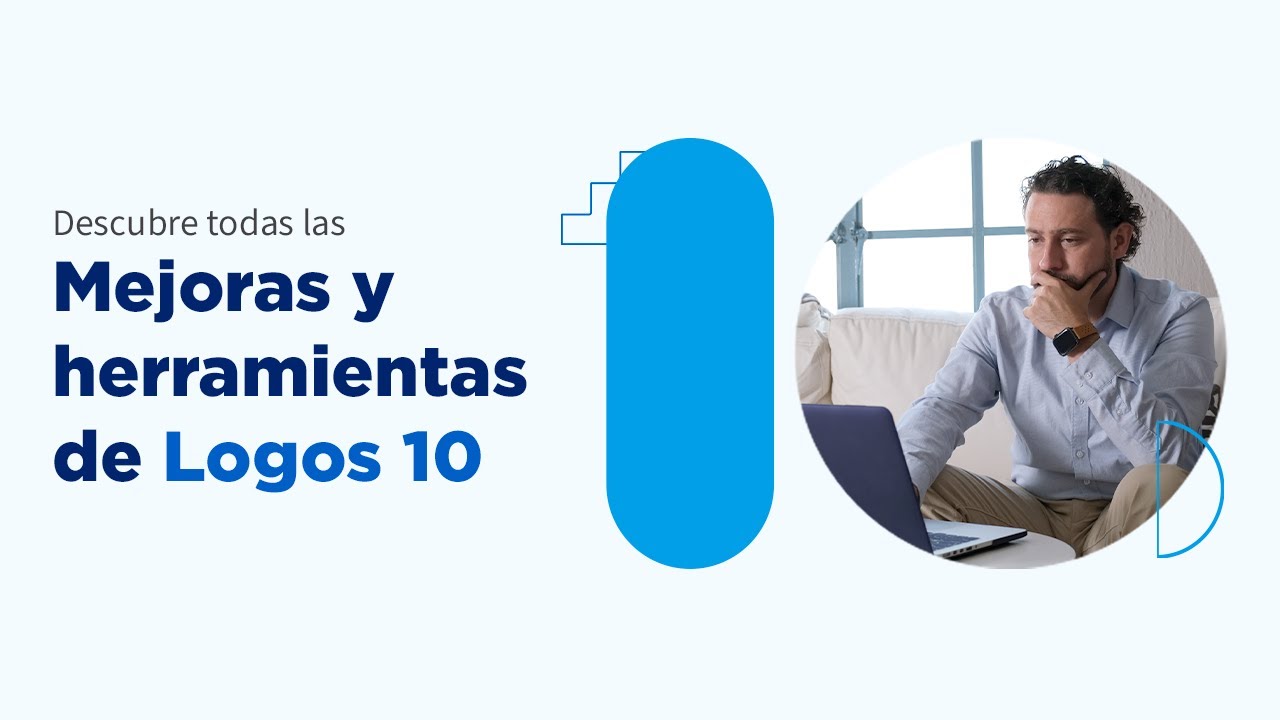Descubre todas las mejoras y herramientas de Logos 10