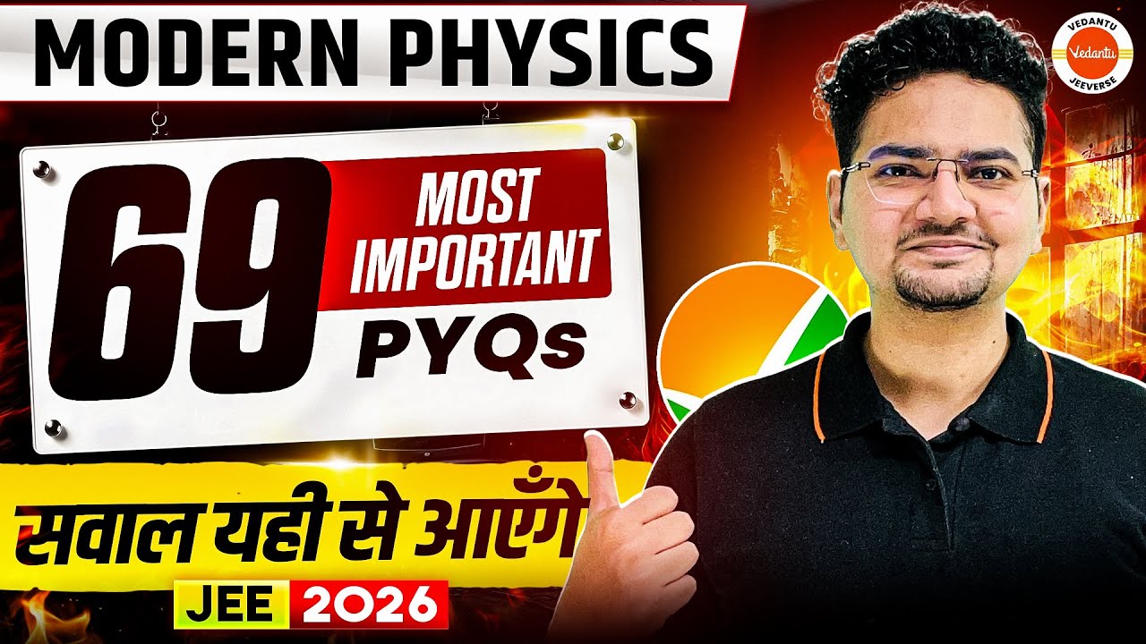 69 Most Important PYQs of Modern Physics 🔥 | Full Revision for JEE 2026 | Abdul Samad Sir