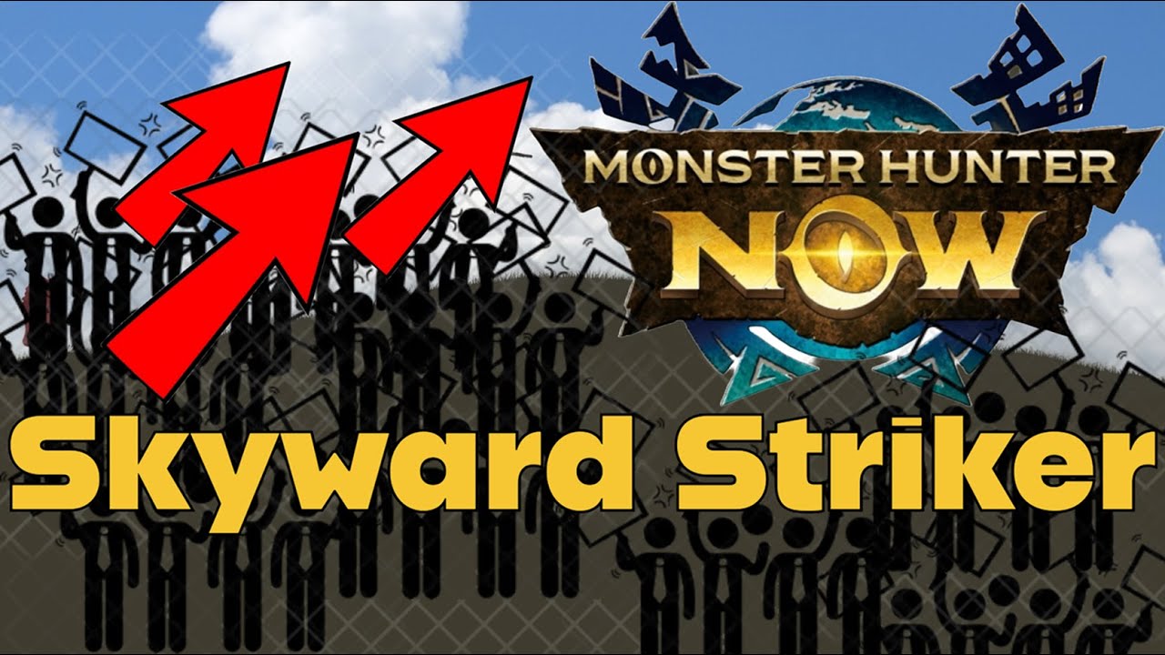 Monster Hunter Now - Skyward Striker