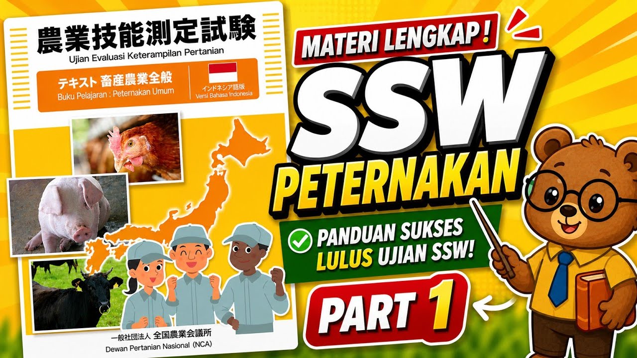 Part 1 / Pembahasan Materi SSW Peternakan