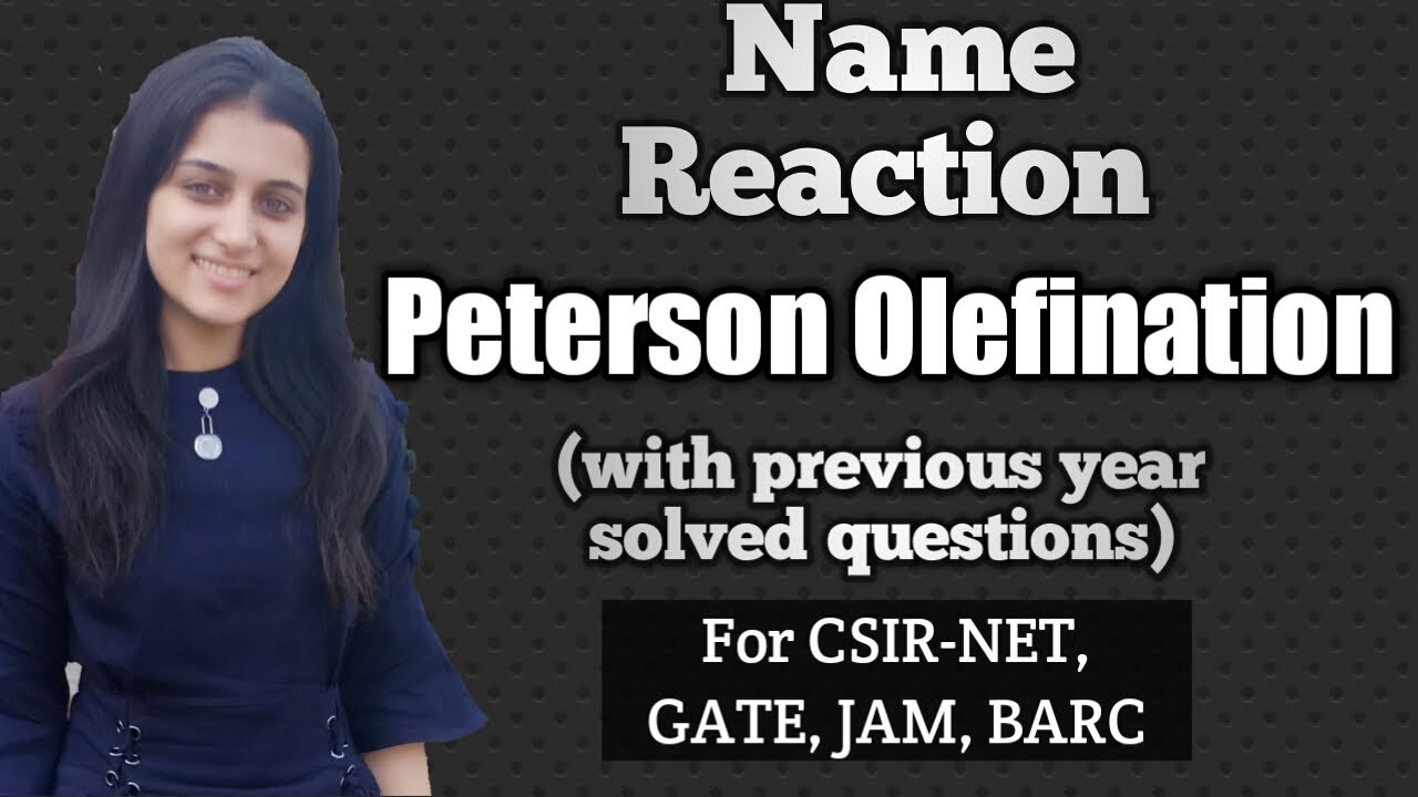 Peterson olefination|Name Reaction|Solved previous year ques|CSIR-NET|Gate|iit-jam|Reaction World