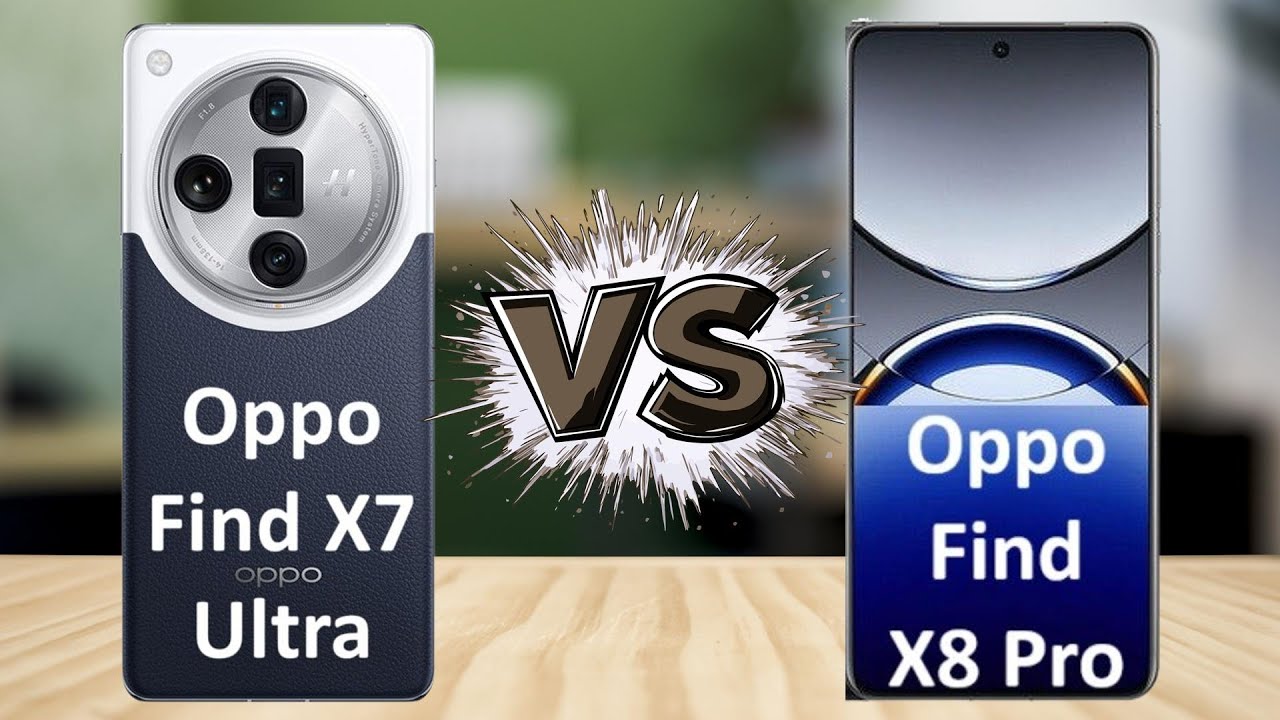 Combat des flagships : Oppo Find X7 Ultra vs Oppo Find X8 Pro