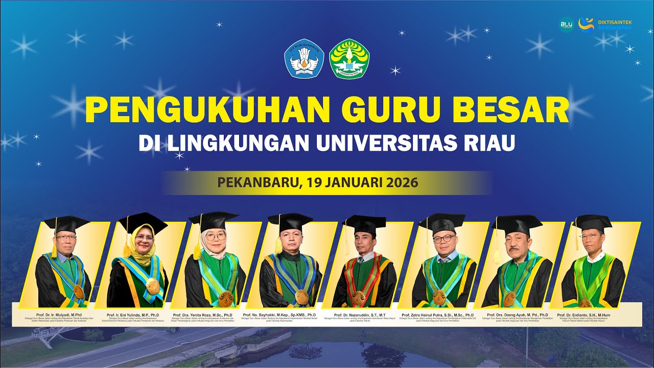PENGUKUHAN GURU BESAR DI LINGKUNGAN UNRI (19 JANUARI 2026)