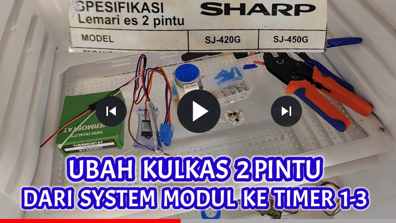 UBAH KULKAS 2 PINTU DARI MODUL KE TIMER