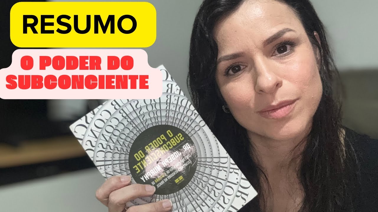 Resumo do livro O Poder do Subconsciente capítulo 4 