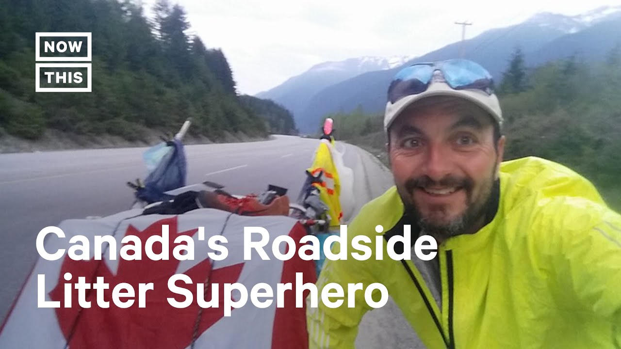 Canadian on a Mission to Pick Up 1 Million Pieces of Trash