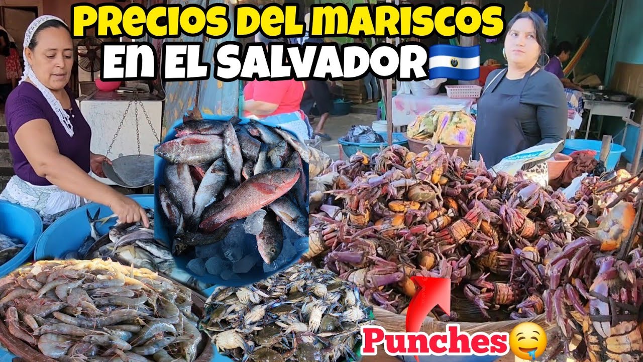 🚨PRECIOS DE MARISCOS EN EL SALVADOR PESCADO,PUNCHES,JAIBAS,CAMARONES🦐😱
