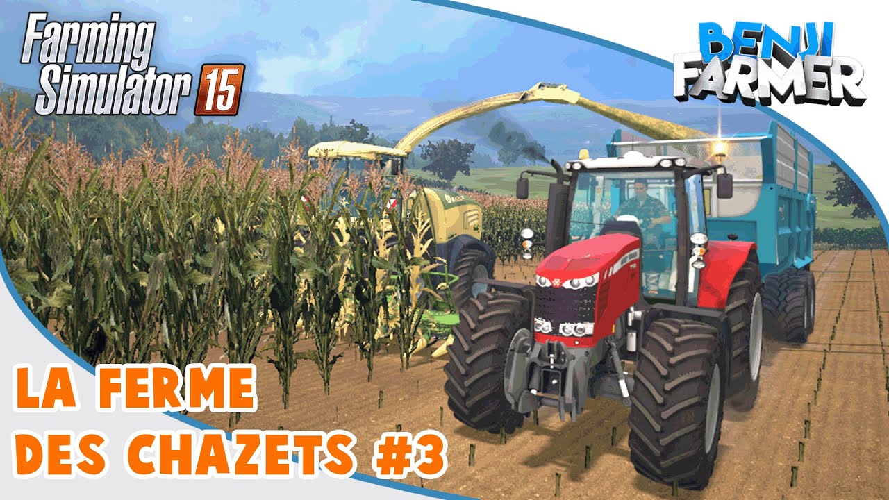 Farming Simulator 15 | La Ferme Des Chazets | Episode 3