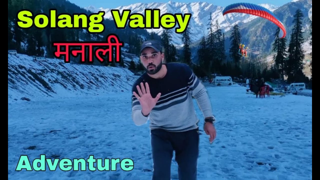 Solang Vally Manali || 2022 || Adventure Activities || Himachal Pradesh ||