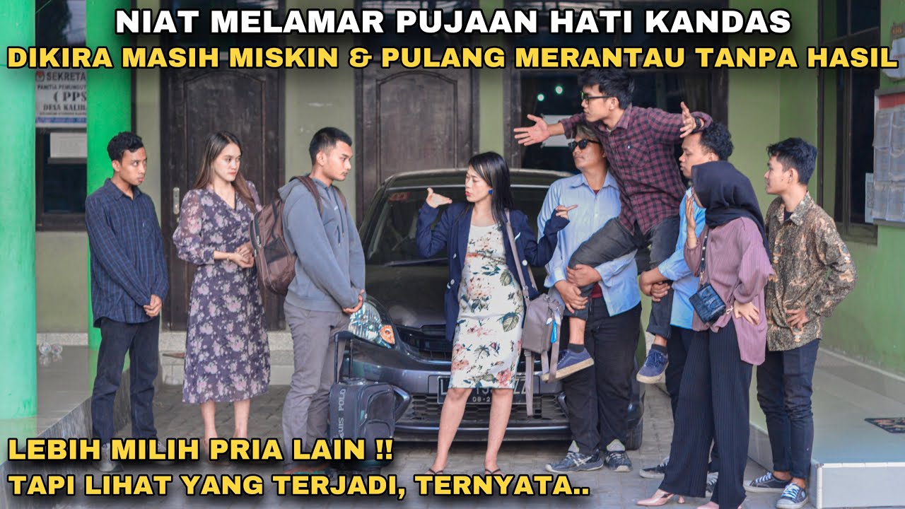 NIAT MELAMAR PACAR MALAH KANDAS, DIKIRA MASIH MISKIN & PULANG MERANTAU TANPA HASIL!! tapi ternyata..