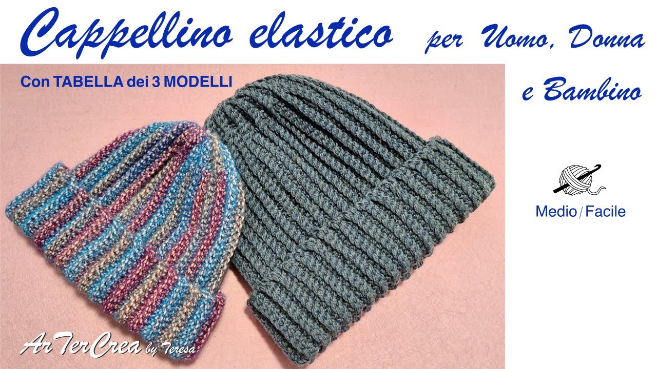 CAPPELLINO ELASTICO - Uomo, Donna e Bambino - UNCINETTO - Crochet - Tutorial