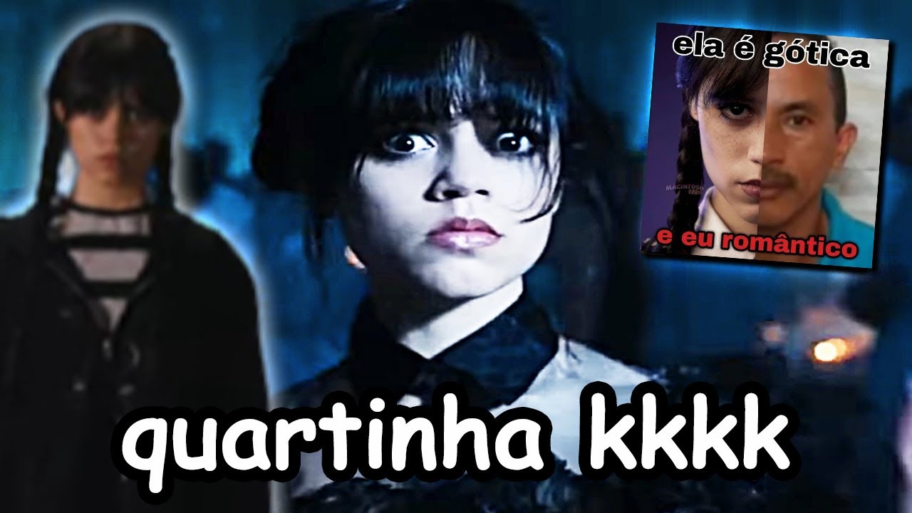 às QUARTINHAS usamos PRETO kkkkkkkk (wandinha da netflix)