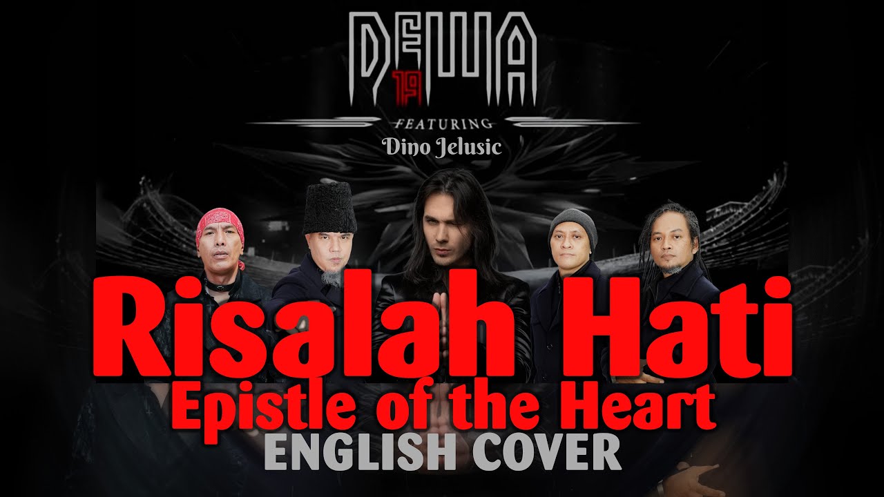 Dewa19 - Risalah Hati / Epistle of the Heart (English Cover)